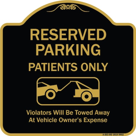 Designer Series-Reserved Parking Patients Only Violators Will Be Towed Away At